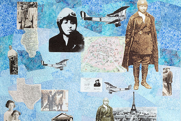 The quilt "Her Heart Was in the Clouds," tells the story of Texan Bessie Coleman, the first female African American pilot.