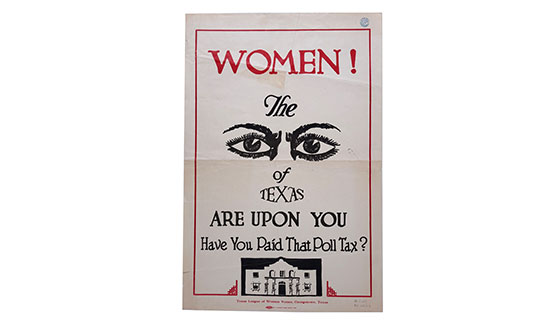 Poster, Women! The Eyes of Texas Are Upon You Have You Paid That Poll Tax?, 1920s