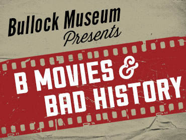 B-Movies and Bad History