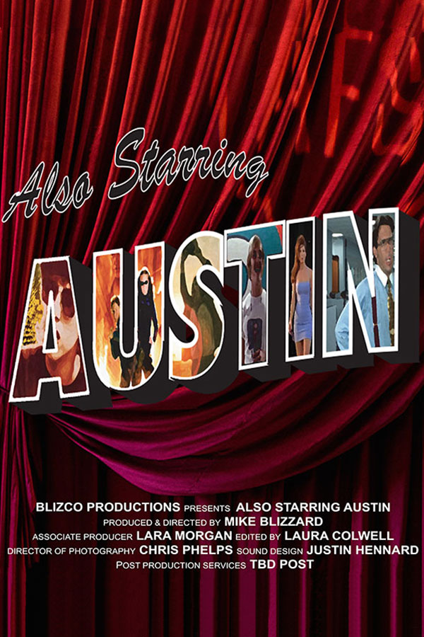 Also Starring Austin film poster