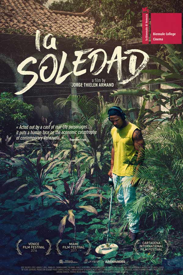 Man standing in a jungle holding a metal detector, text that reads "LA SOLEDAD"