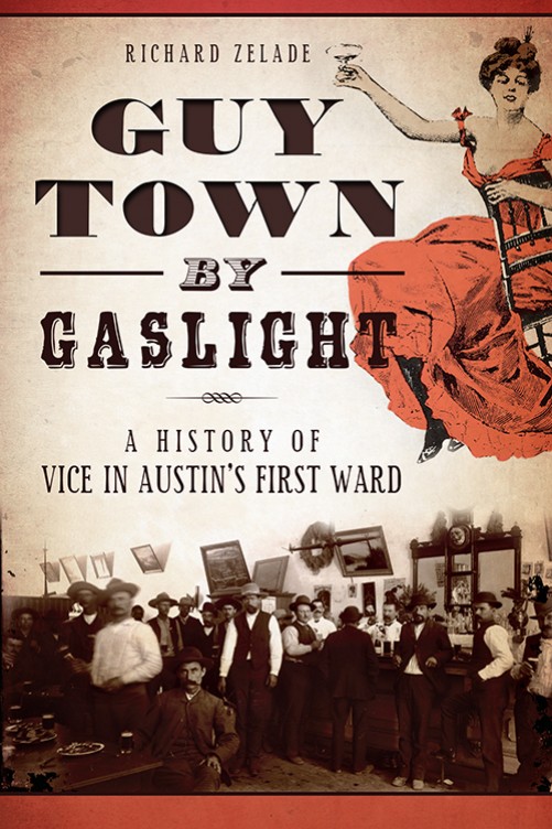 Guy Town by Gaslight by Richard Zelade