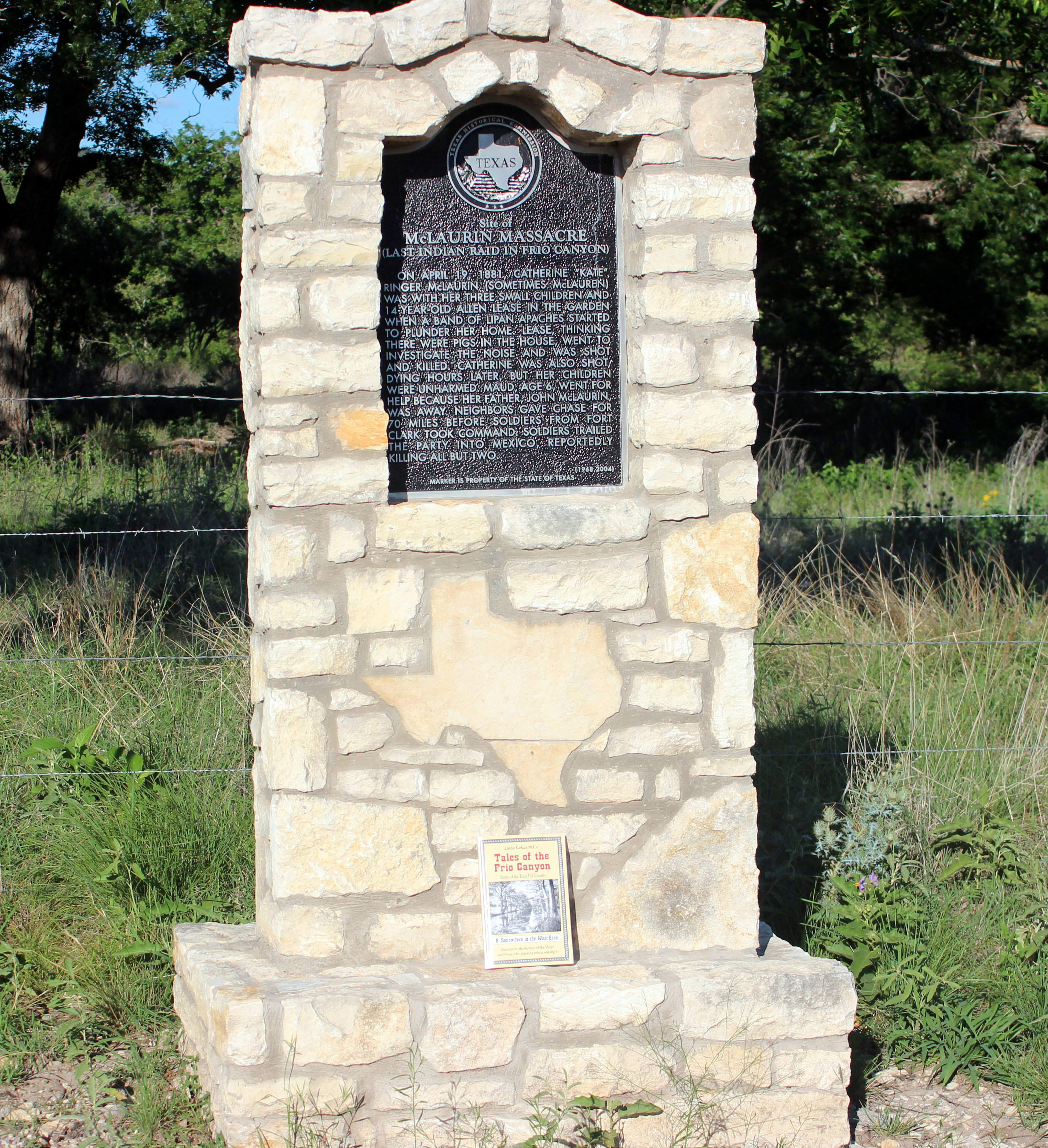 McLaurin Massacre Historical Marker and A. J. Sowells’ book Early Settlers and Indian Fighters of Southwest Texas