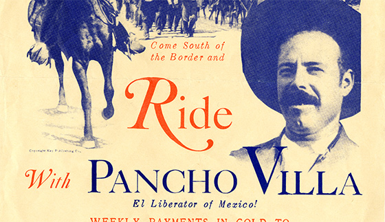 Ride with Pancho Villa” recruitment poster | Bullock Texas State 