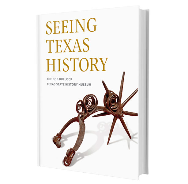 A new book published by UT Press marks the 15th anniversary of the Bullock Museum, the state's official history museum.