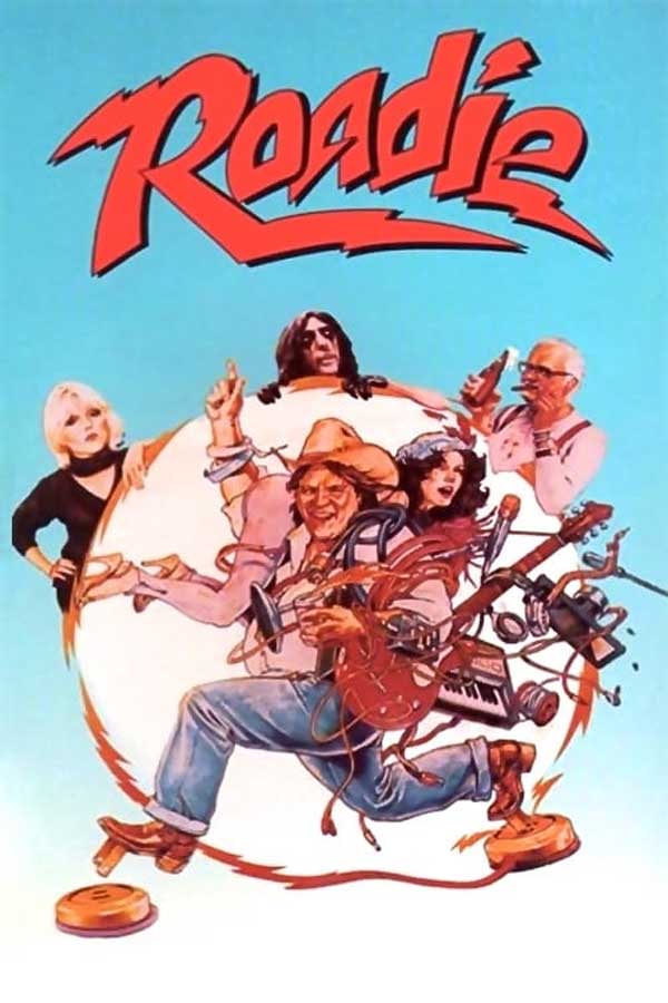 illustrated poster of the movie "Roadie," a man with a cowboy hat is holding a guitar and lots of cables surrounded by four people