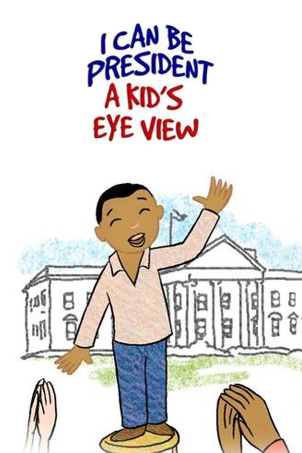 illustration of a boy standing in front of the white house with one arm in the air, title reads 