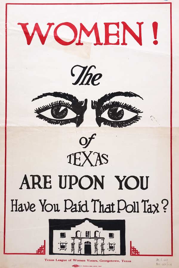 Tan, red, and black poster of that reads, "Women, the (pair of eyes) are upon you. Have you paid that poll tax?"