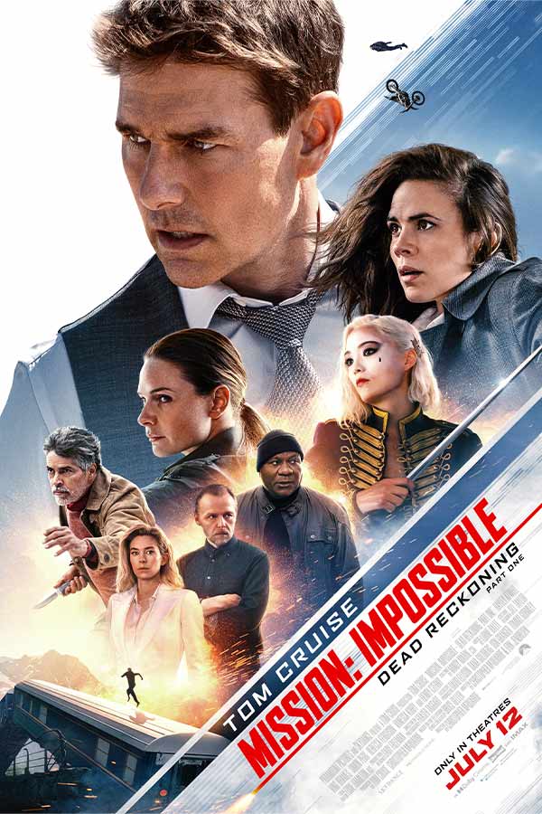 film poster for "Mission: Impossible - Dead Reckoning Part One" with Tom Cruise at the center surrounded by other characters from the film
