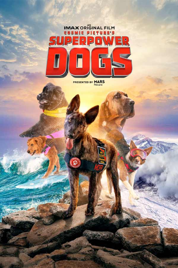 poster of the film "Superpower Dogs" of four dogs in a collaged landscape of water, snowy mountains, and rocks