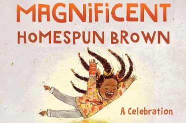 illustration of a child jumping onto a pile of orange leaves, the title reads "MAGNIFICENT HOMESPUN BROWN: a celebration"